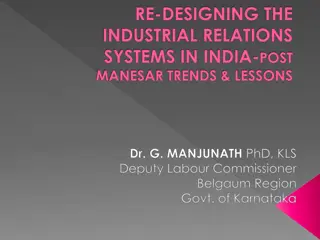 Re-Designing Industrial Relations in India: Post-Manesar Trends & Lessons