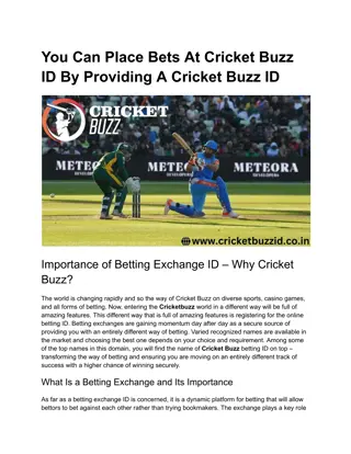 You Can Place Bets At Cricket Buzz ID By Providing A Cricket Buzz ID