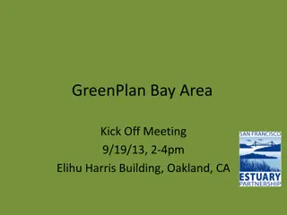 GreenPlan Bay Area Kick-Off Meeting Overview