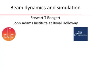 Advancements in Beam Dynamics and Simulation at John Adams Institute