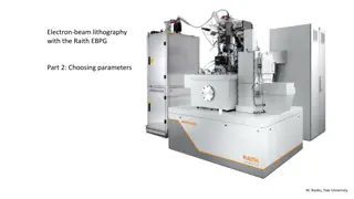 Choosing Parameters for Electron-Beam Lithography with the Raith EBPG