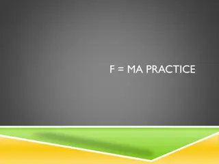 Mechanics Practice Problems with Force and Acceleration