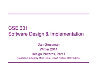 Software Design Patterns in CSE 331 Winter 2014