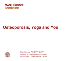 Osteoporosis and the Role of Yoga in Bone Health