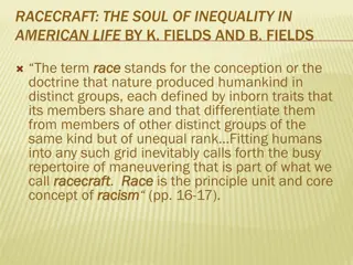 Racecraft: The Soul of Inequality in American Life Review