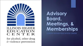 Illinois Higher Education Center Advisory Board and Memberships