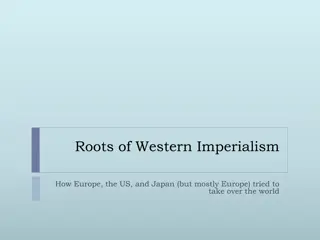 Unveiling the Roots of Western Imperialism: Europe's Quest for Global Domination