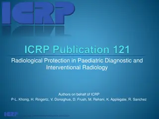 Radiological Protection in Paediatric Diagnostic and Interventional Radiology