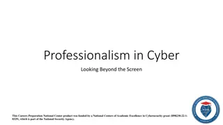 Professionalism in Cybersecurity: Developing Essential Skills