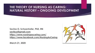 The Theory of Nursing as Caring: Ongoing Development and Person-Centered Approach