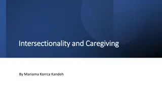 Intersectionality and Unpaid Caregiving: Key Insights