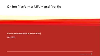 Online Platforms for Crowdsourcing Behavioral Research: MTurk and Prolific