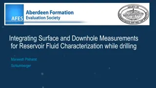 Utilizing Integrated Measurements for Reservoir Fluid Characterization while Drilling