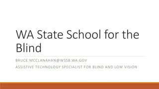 Statewide Assistive Technology Support for Blind and Low Vision Students in Washington