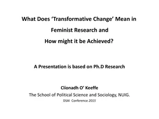 Transformative Change in Feminist Research: A Critique and Methodological Exploration