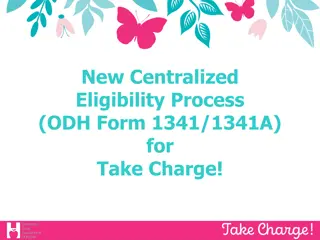 New Centralized Eligibility Process (ODH Form 1341/1341A) for Take Charge!