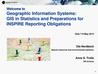 Geographic Information Systems: GIS in Statistics and INSPIRE Reporting Obligations