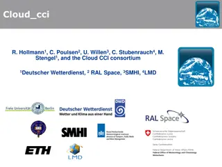 Cloud_cci: Comprehensive Overview of Available Data and Evaluation