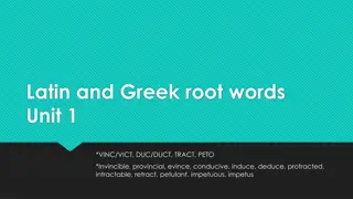 Understanding Latin and Greek Root Words: Unit 1