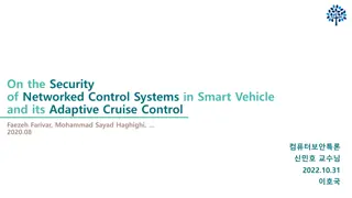 Security Analysis of Networked Control Systems in Smart Vehicles