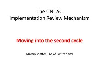 UNCAC Implementation Review Mechanism: Moving Towards the Second Cycle