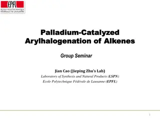 Palladium-Catalyzed Arylhalogenation of Alkenes: Seminar Highlights