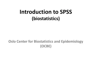 Introduction to SPSS Biostatistics Course at Oslo Center for Biostatistics and Epidemiology