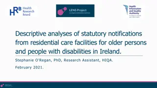 Descriptive Analysis of Statutory Notifications from Residential Care Facilities in Ireland