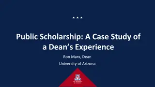 Public Scholarship: A Case Study of a Dean's Experience at the University of Arizona