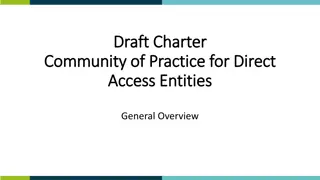 Draft Charter Community of Practice for Direct Access Entities Overview