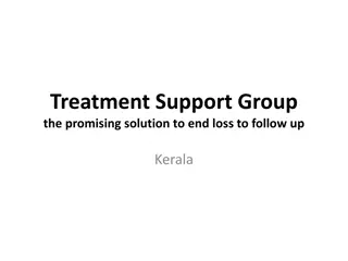 Innovative Approach to Address Loss to Follow Up in Kerala