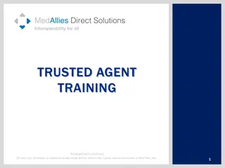 Trusted Agent Training Overview