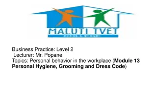 Personal Hygiene, Grooming, and Dress Code in the Workplace