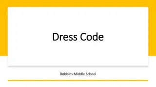 Dobbins Middle School Dress Code Guidelines