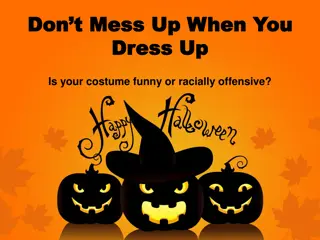 Examining the Impact of Racially Offensive Costumes and Cultural Stereotypes on Halloween Celebrations