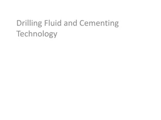 Drilling Fluid and Cementing Technology in Oil & Gas Drilling