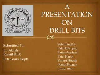 Drill Bits: From History to Basic Considerations