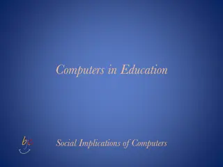 The Evolution of Computers in Education: Social Implications Unveiled