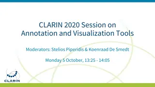 Innovative Tools and Approaches in Language Annotation and Visualization at CLARIN 2020