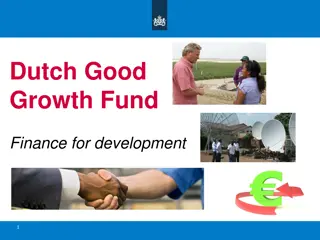 Dutch Good Growth Fund: Financing for Development