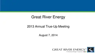 Great River Energy 2013 Annual True-Up Meeting Summary