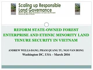 Reforming State-Owned Forest Enterprises and Ensuring Ethnic Minority Land Tenure Security in Vietnam