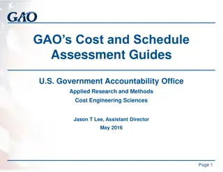 GAO Cost and Schedule Assessment Guides: Enhancing Government Accountability