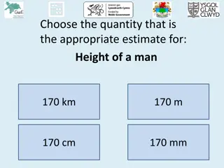 Choose the Appropriate Quantity Estimates