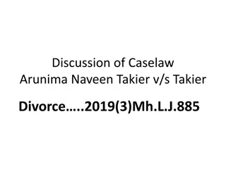 Analysis of Caselaw Arunima Naveen Takier v/s Takier Divorce Proceedings 2019(3) Mh.L.J.885