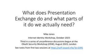 Understanding Presentation Exchange in Identity Workshops