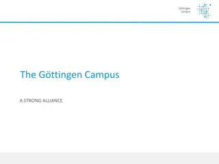 The Göttingen Campus: Promoting Research, Teaching, and Collaboration for a Better Future