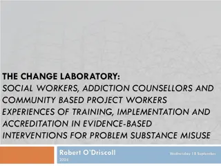 Experiences of Training and Implementation in Evidence-Based Interventions for Substance Misuse