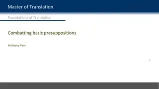 Foundations of Translation: Combatting Presuppositions