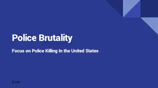 Addressing Police Brutality Through Policy Solutions in the United States